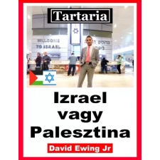 Publishdrive Tartaria - Izrael vagy Palesztina egyéb e-könyv
