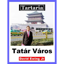 Publishdrive Tartaria - Tatár Város egyéb e-könyv