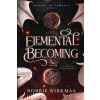 Publisher: Phoenix Ring Press Elemental Becoming | Bobbie Wirkmaa
