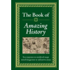 PUBN INTL Amazing History – Ltd Publications International (Kemény kötésű)