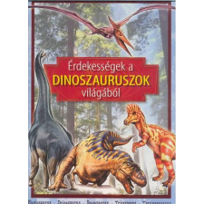 Puedlo Kiadó Érdekességek a dinoszauruszok világából antikvárium - használt könyv