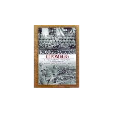 Puedlo Königratztól Litomelig - Udovecz György irodalom