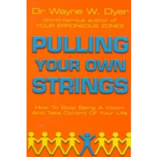  Pulling Your Own Strings – Wayne W. Dyer idegen nyelvű könyv