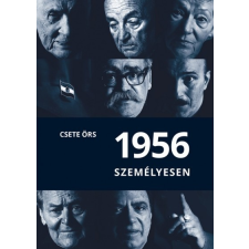 Püski Kiadó 1956 személyesen - Forradalmi portrék** történelem