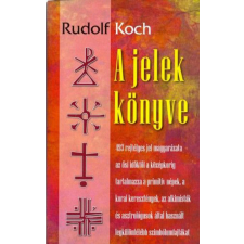 Pythia Könyvkiadó Rudolf Koch - A jelek könyve egyéb könyv