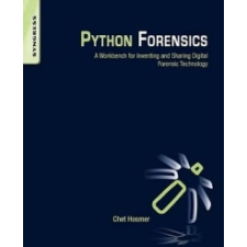 Python Forensics – Chet Hosmer idegen nyelvű könyv