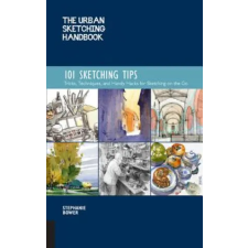 Quarry Books Urban Sketching Handbook 101 Sketching Tips | Stephanie Bower idegen nyelvű könyv
