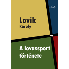 Quattrocento A lovassport története egyéb e-könyv