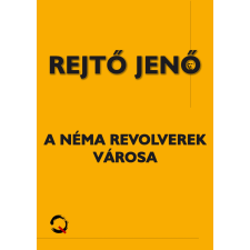 Quattrocento A néma revolverek városa regény