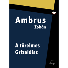 Quattrocento A türelmes Grizeldisz egyéb e-könyv