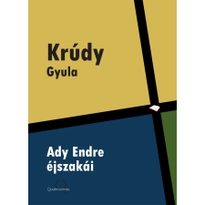 Quattrocento Ady Endre éjszakái szépirodalom