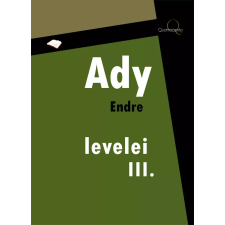 Quattrocento Ady Endre levelei 3. rész egyéb e-könyv