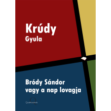 Quattrocento Bródy Sándor vagy a nap lovagja szépirodalom