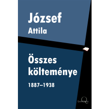 Quattrocento József Attila összes költeménye 1887-1938 szépirodalom