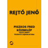 Quattrocento Piszkos Fred közbelép