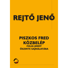 Quattrocento Piszkos Fred közbelép regény