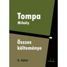 Quattrocento Tompa Mihály összes költeménye II. kötet szépirodalom