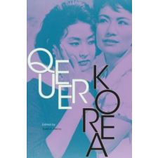  Queer Korea – Todd A. Henry idegen nyelvű könyv
