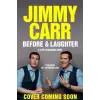 Quercus Publishing Before &amp; Laughter | Jimmy Carr