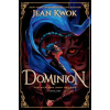 Quercus Publishing Dominion | Jean Kwok