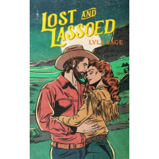 Quercus Publishing Lost and Lassoed | Lyla Sage egyéb könyv