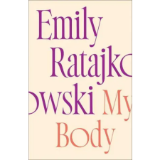 Quercus Publishing My Body | Emily Ratajkowski egyéb könyv