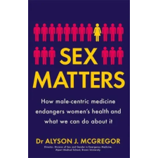 Quercus Publishing Sex Matters | Dr Alyson J. McGregor egyéb könyv