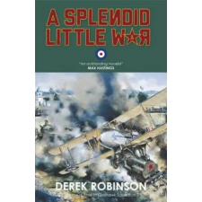 Quercus Publishing Splendid Little War | Derek Robinson egyéb könyv