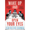 Quirk Books Wake Up and Open Your Eyes | CHAPMAN CLAY