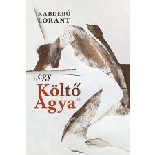 "egy Költő Agya" regény