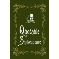  Quotable Shakespeare – Max Morris idegen nyelvű könyv