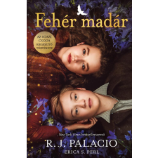 R. J. Palacio - Fehér madár egyéb könyv