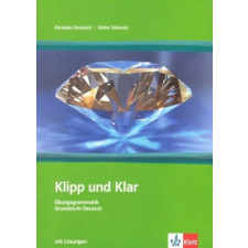 Raabe Klett Kft Klipp und Klar - Übungsgrammatik - Grundelstufe Deutsch antikvárium - használt könyv