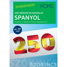 RAABE KLETT Oktatási Tanácsadó PONS 250 Szókincsgyakorlat Spanyol nyelvkönyv, szótár