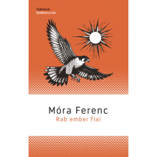  Rab ember fiai - Talentum Diákkönyvtár (új kiadás) gyermek- és ifjúsági könyv