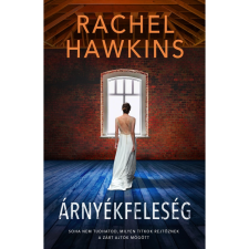 Rachel Hawkins Árnyékfeleség (BK24-199843) irodalom