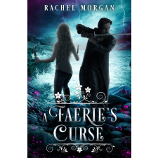 Rachel Morgan (magánkiadás) A Faerie's Curse egyéb e-könyv