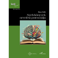 Rácz Edit - Nyelvkönyvek nevelési potenciálja egyéb könyv