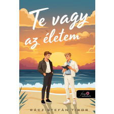 Rácz-Stefán Tibor - Te vagy az életem egyéb könyv
