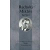 Radnóti Miklós RADNÓTI MIKLÓS VÁLOGATOTT VERSEI