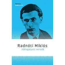 Radnóti Miklós - Válogatott versek egyéb könyv