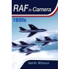  RAF in Camera: 1950s – Keith Wilson