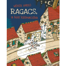  Ragacs, a hős kismacska gyermek- és ifjúsági könyv