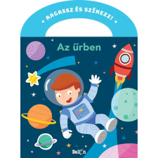 - RAGASSZ ÉS SZÍNEZZ! - AZ ÛRBEN gyermek- és ifjúsági könyv