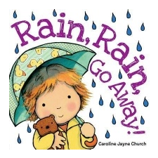  Rain, Rain, Go Away – Caroline Jayne Church idegen nyelvű könyv