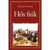 Rákosi Viktor RÁKOSI VIKTOR - HÕS FIÚK - NEMZETI KÖNYVTÁR 63.