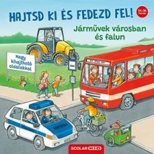 Ralf Butschkow - Hajtsd ki és fedezd fel! - Járművek városban és falun gyermek- és ifjúsági könyv
