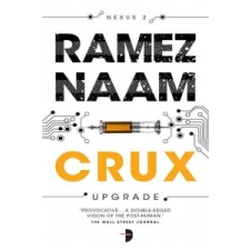  Ramez Naam - Crux – Ramez Naam idegen nyelvű könyv