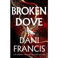 Random House Broken Dove | Dani Francis egyéb könyv