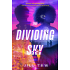 Random House Children's Books The Dividing Sky | TEW JILL